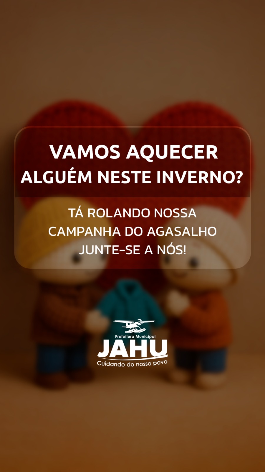 TÁ ROLANDO NOSSA CAMPANHA DO AGASALHO - VAMOS AQUECER ALGUÉM?