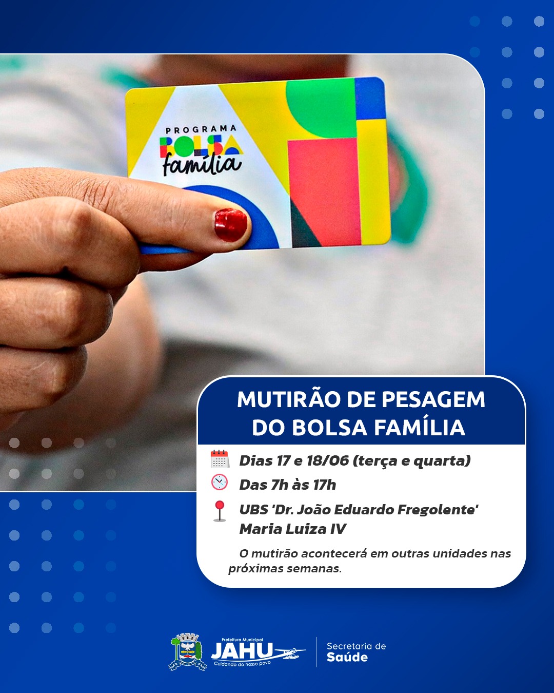 ATENÇÃO BENEFICIÁRIOS DO BOLSA FAMÍLIA: MUTIRÃO DE PESAGEM OBRIGATÓRIA NO MARIA LUIZA IV COMEÇA NESTA TERÇA-FEIRA (17)