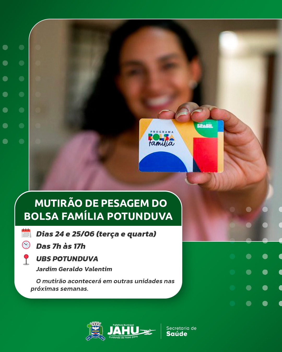 ATENÇÃO BENEFICIÁRIOS DO BOLSA FAMÍLIA: MUTIRÃO DE PESAGEM OBRIGATÓRIA NA UBS POTUNDUVA COMEÇA NESTA TERÇA-FEIRA (24)