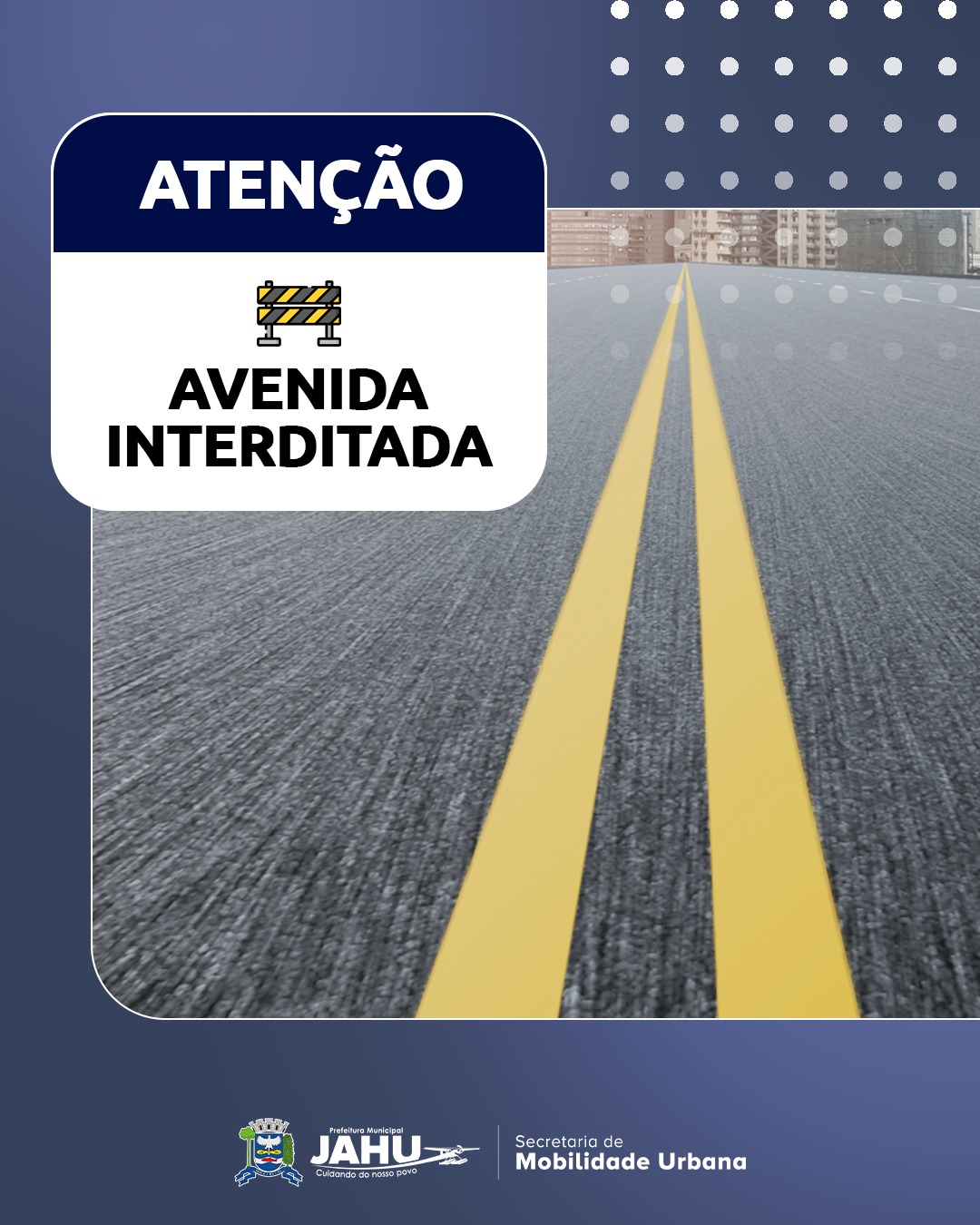 ATENÇÃO: TRECHO DA AVENIDA DR. QUINZINHO SERÁ INTERDITADO NESTA QUINTA-FEIRA (03)