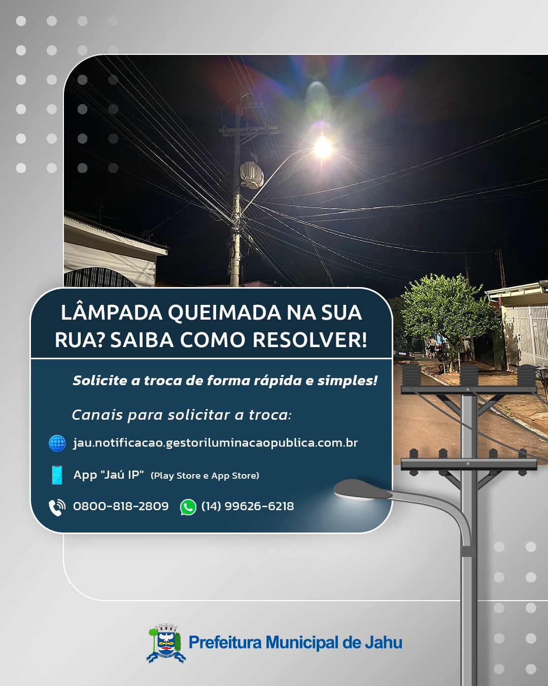 TEM LÂMPADA DE LED QUEIMADA NA SUA RUA? SAIBA COMO SOLICITAR A TROCA!