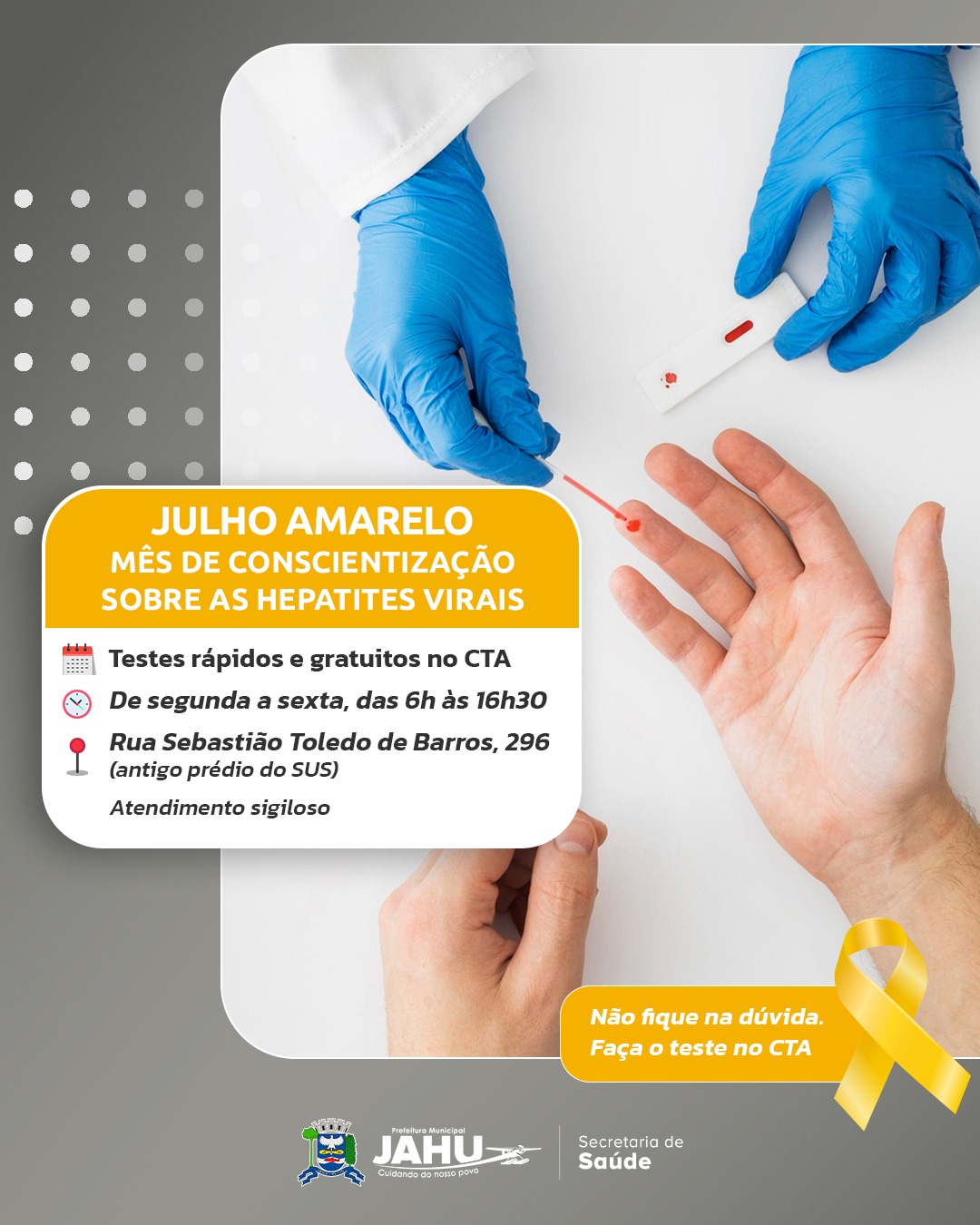 JULHO AMARELO – CTA FAZ TESTES RÁPIDOS E GRATUITOS PARA DETECÇÃO DE HEPATITES VIRAIS