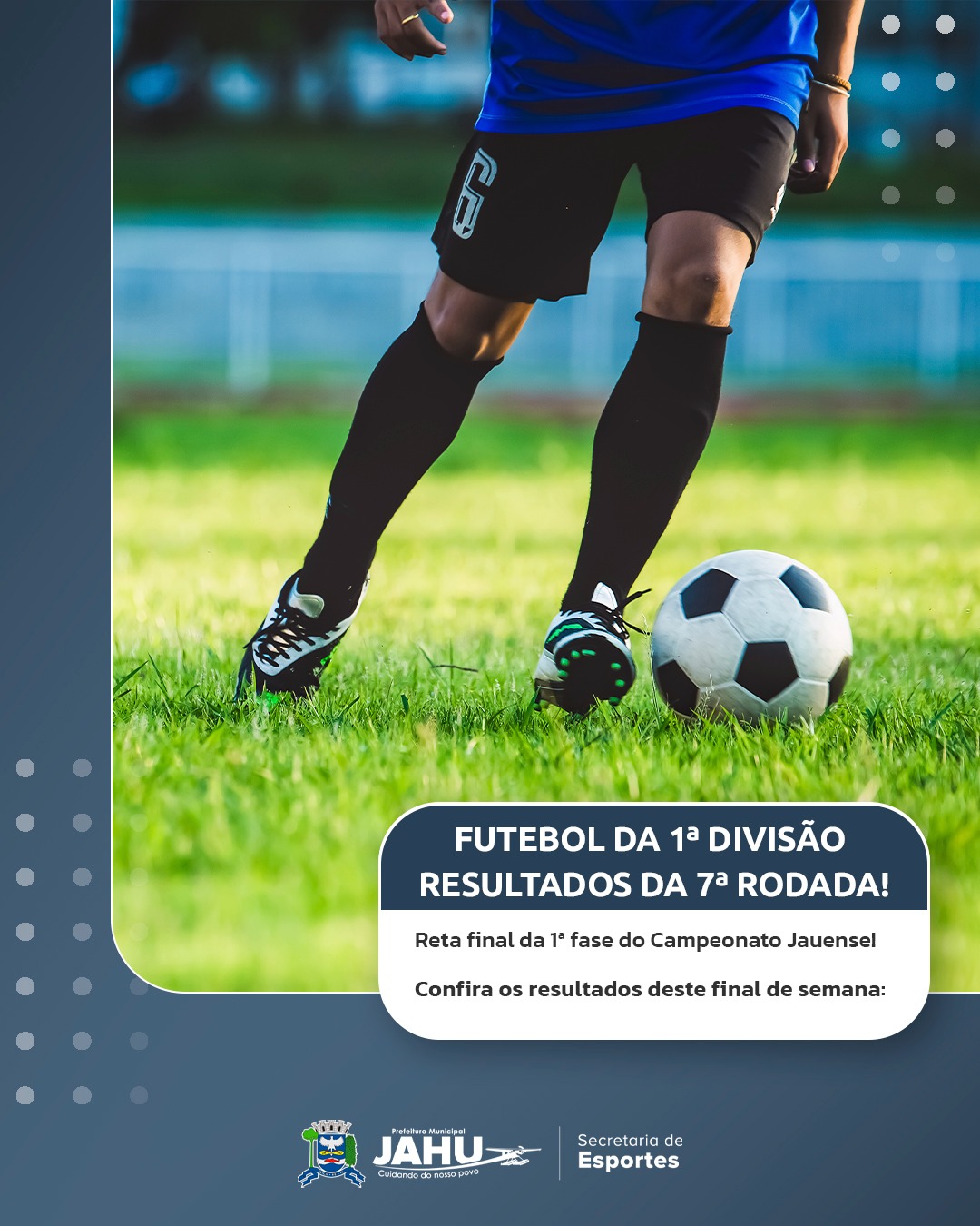 FUTEBOL DA 1ª DIVISÃO: CONFIRA OS RESULTADOS DA 7ª RODADA