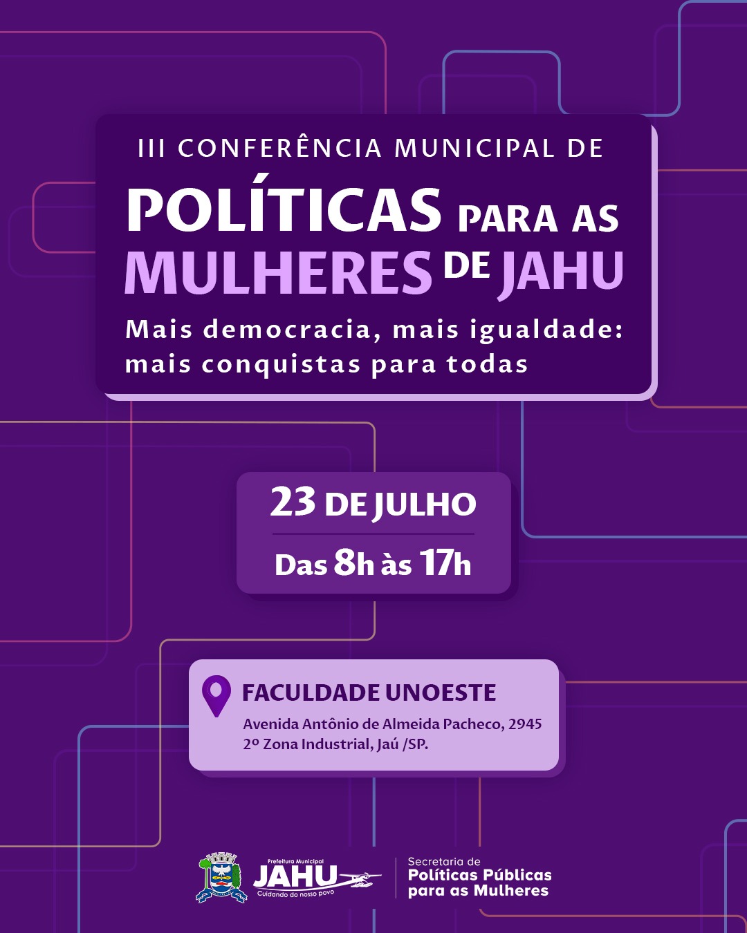 III CONFERÊNCIA MUNICIPAL DE POLÍTICAS PARA AS MULHERES: INSCRIÇÕES ABERTAS