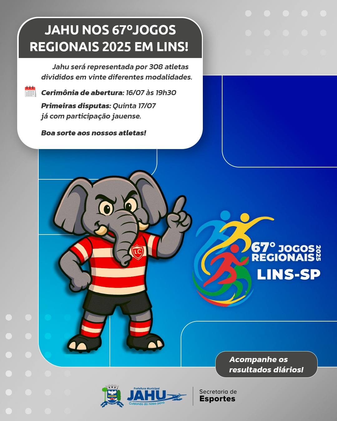 JAHU ENVIA MAIS DE 300 ATLETAS PARA A 67ª EDIÇÃO DOS JOGOS REGIONAIS!