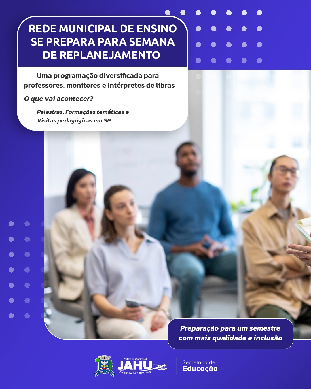 REDE MUNICIPAL DE ENSINO SE PREPARA PARA SEMANA DE REPLANEJAMENTO