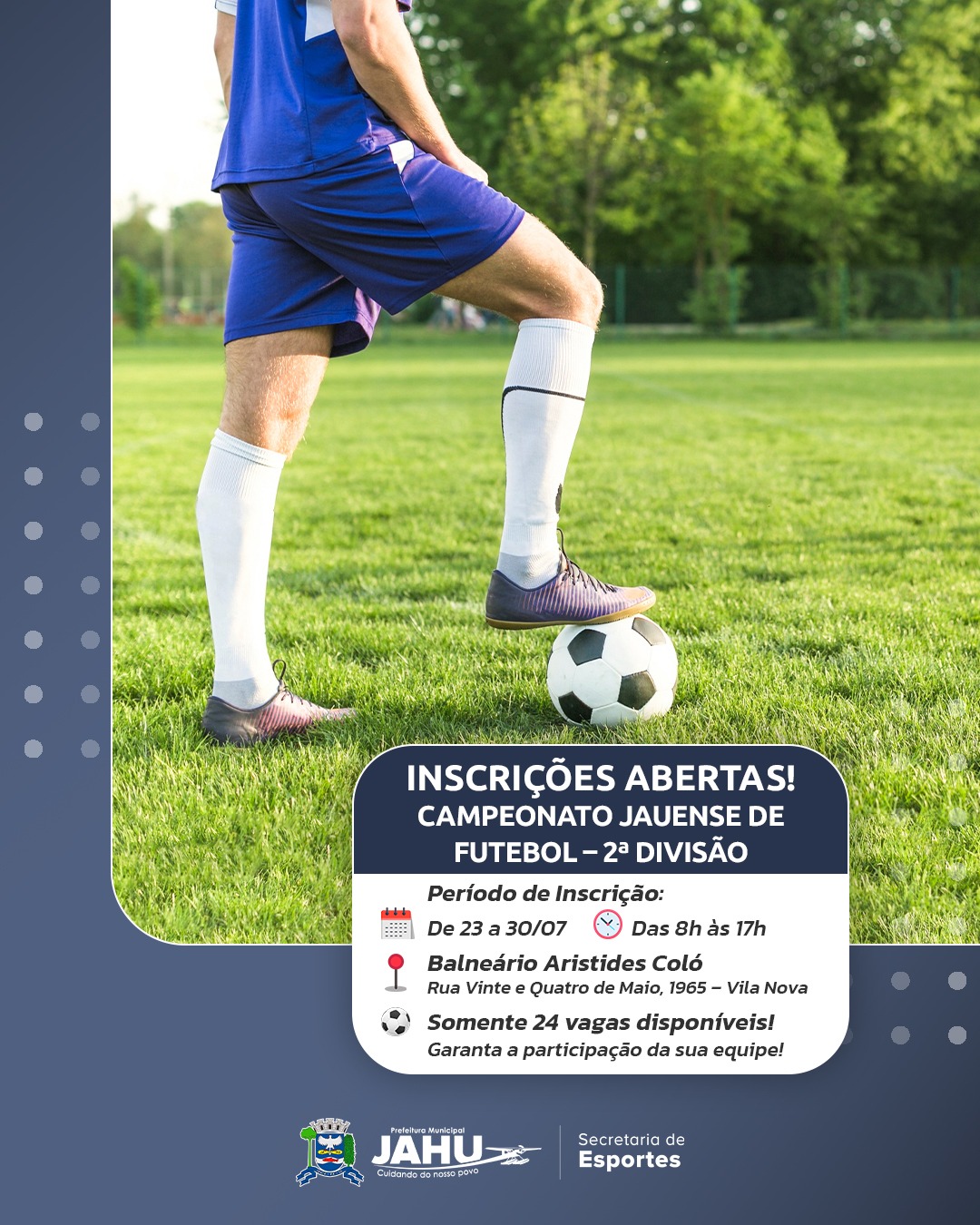 PREFEITURA ABRE INSCRIÇÕES PARA O CAMPEONATO JAUENSE DE FUTEBOL DA 2ª DIVISÃO