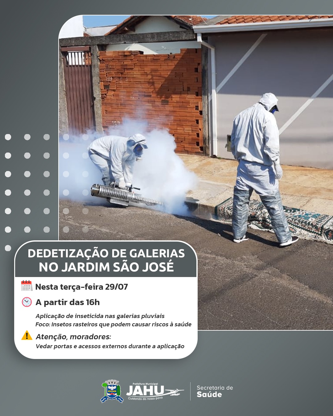 DEDETIZAÇÃO DE GALERIAS NO JARDIM SÃO JOSÉ NESTA TERÇA-FEIRA (29)