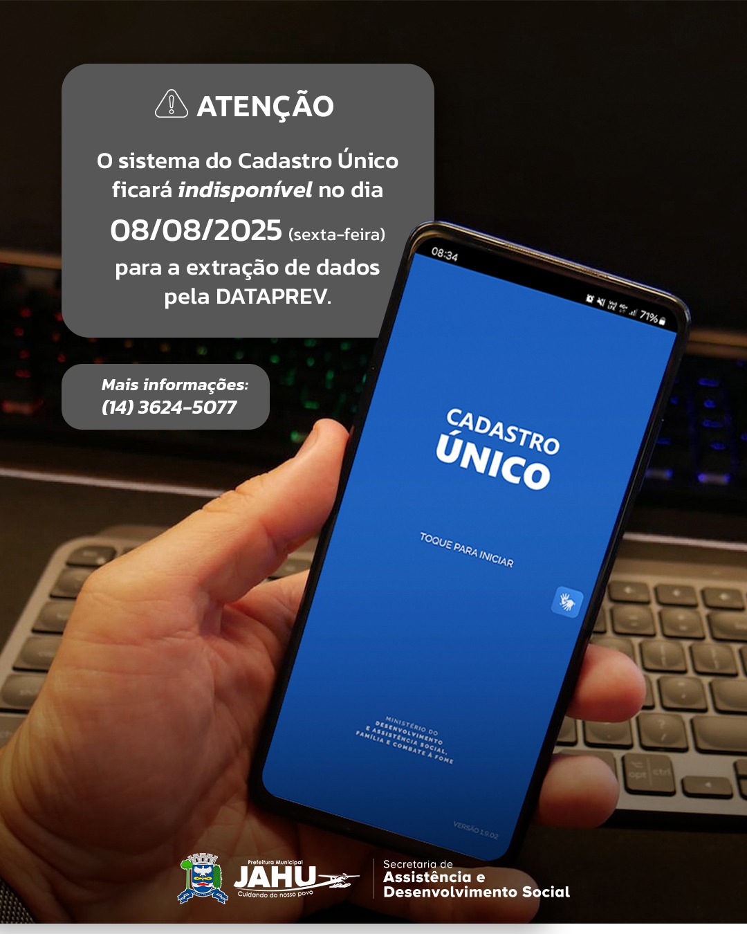 CADASTRO ÚNICO – ATENDIMENTO INDISPONÍVEL NESTA SEXTA-FEIRA (08)