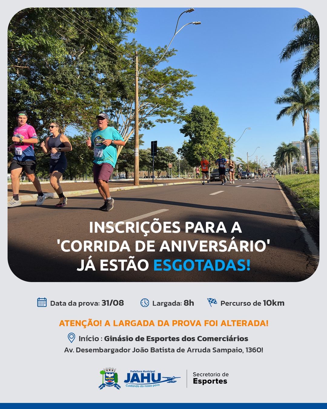 INSCRIÇÕES PARA A 'CORRIDA DE ANIVERSÁRIO' JÁ ESTÃO ESGOTADAS