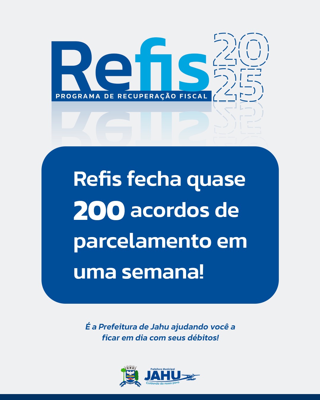 REFIS FECHA QUASE 200 ACORDOS DE PARCELAMENTO EM UMA SEMANA