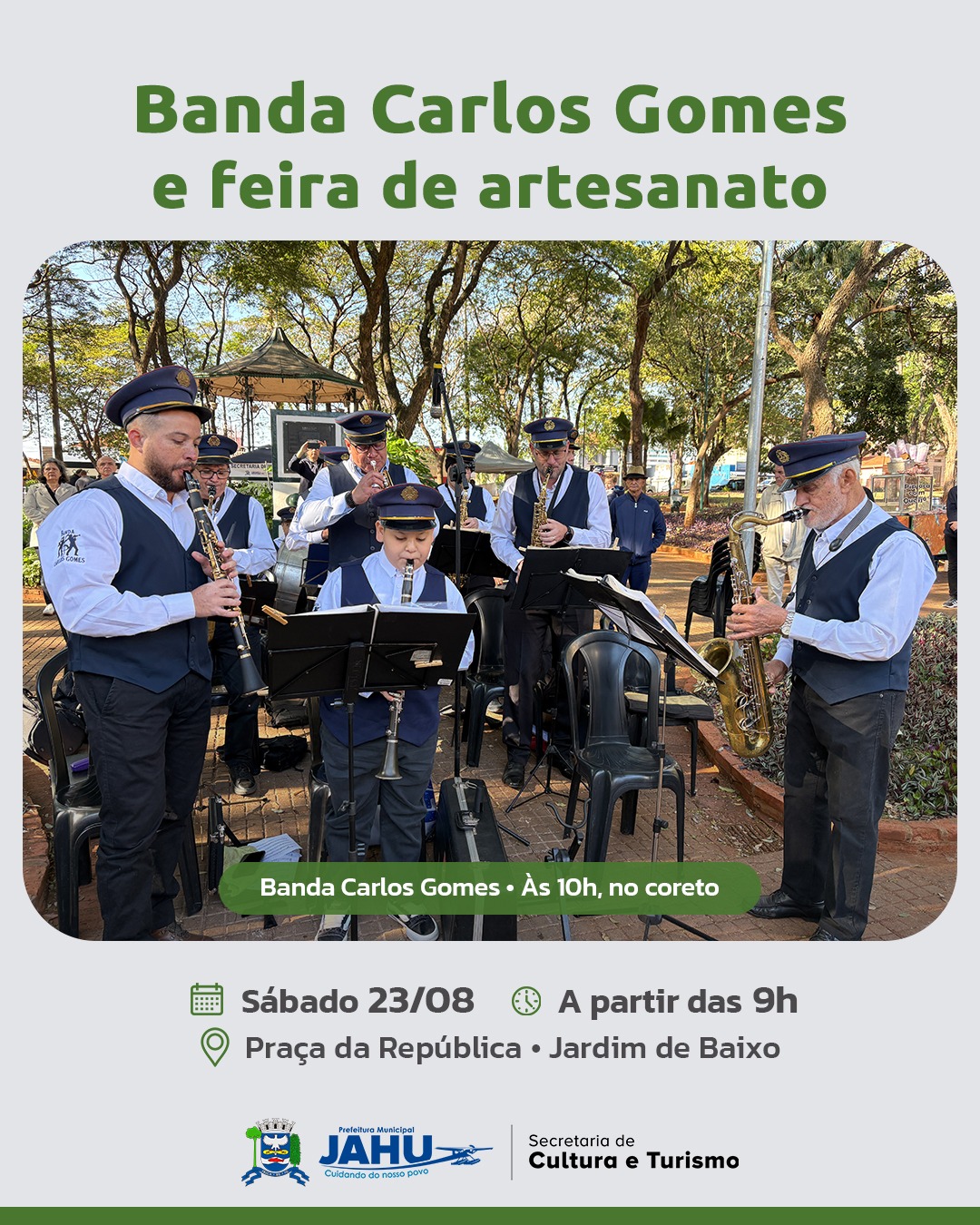 NESTE SÁBADO (23) TEM BANDA CARLOS GOMES E FEIRA DE ARTESANATO NO JARDIM DE BAIXO!