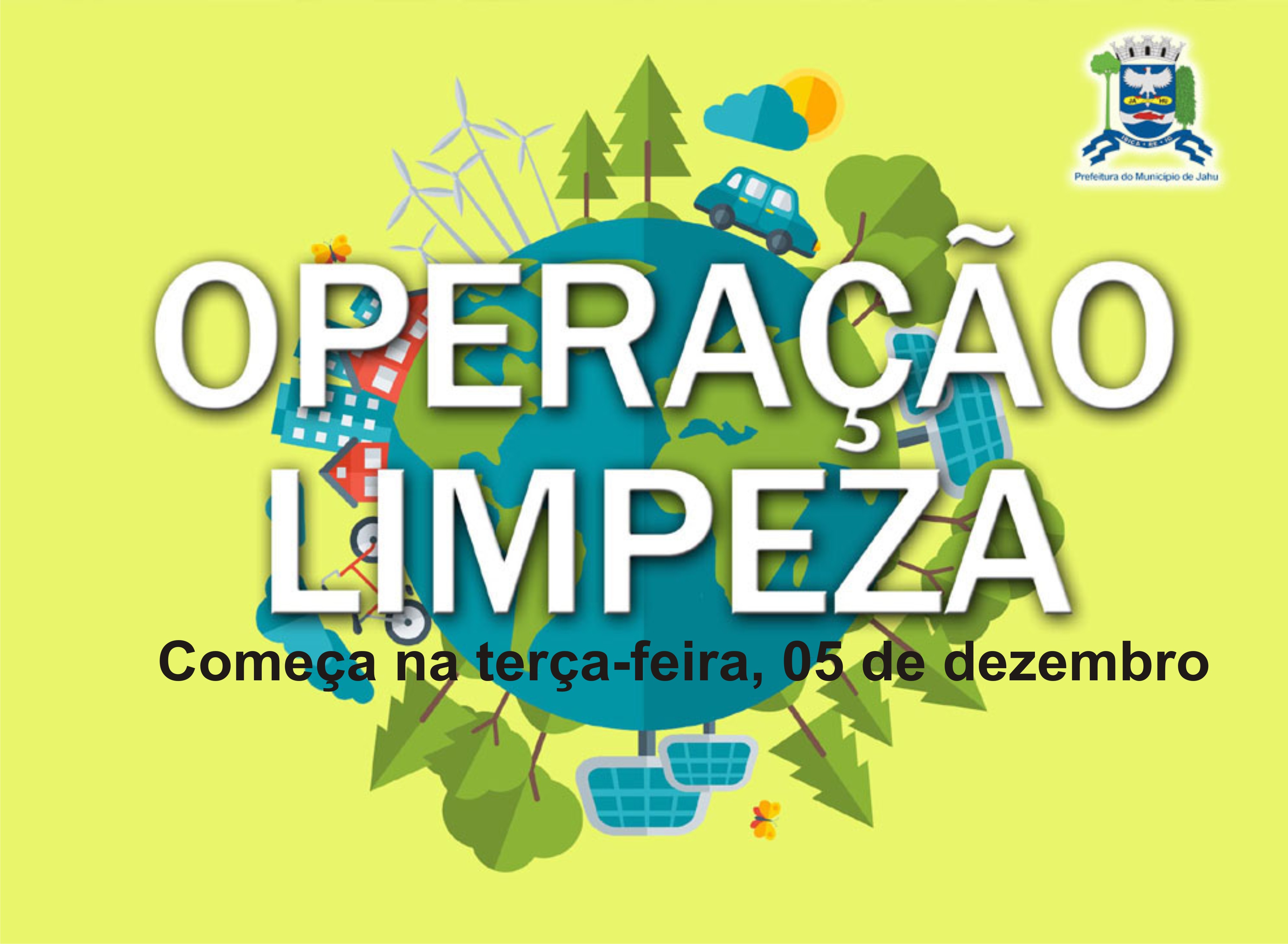 Operação Limpeza começa nesta terça-feira