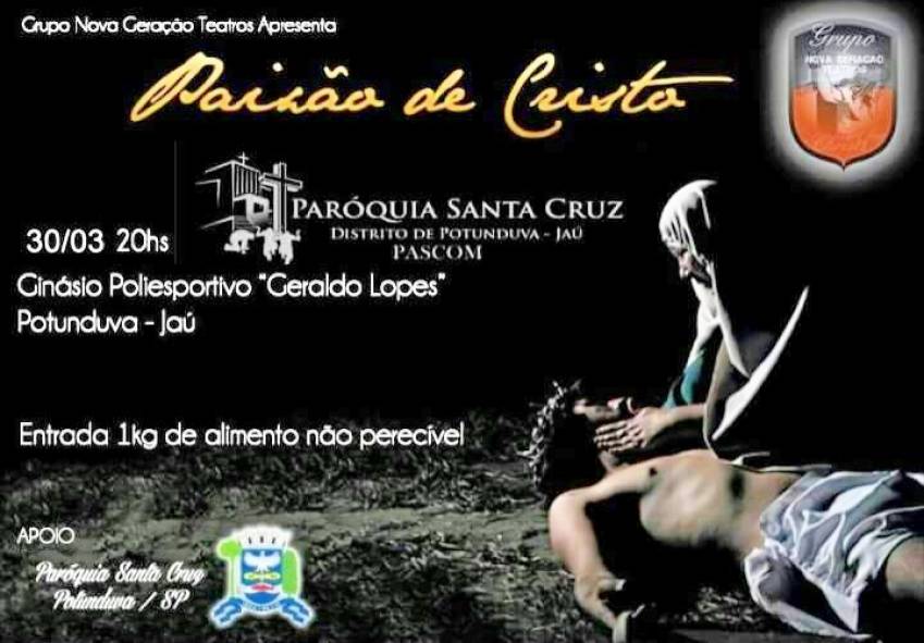 Prefeitura de Jahu convida para encenação da Paixão de Cristo