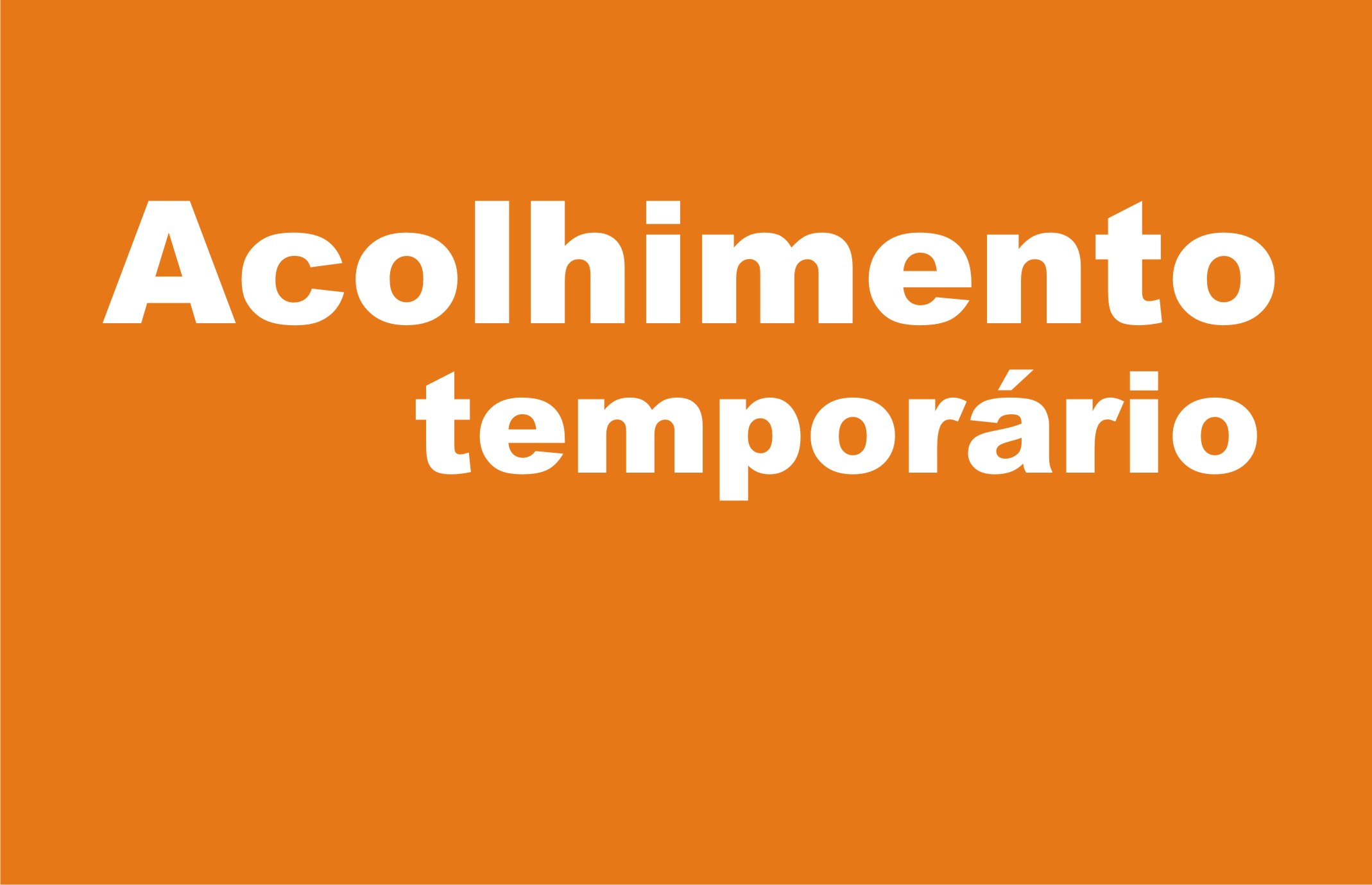 Acolhimento temporário no inverno