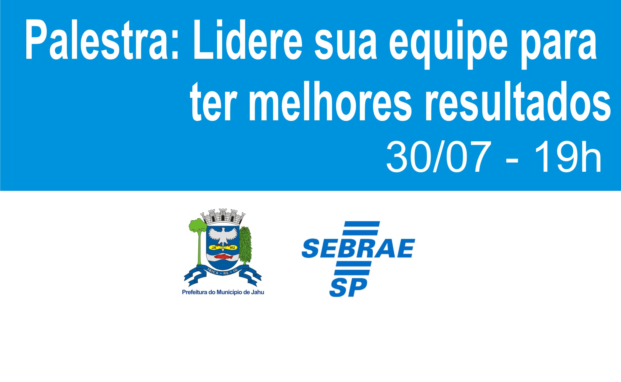 Palestra: lidere sua equipe para ter melhores resultados