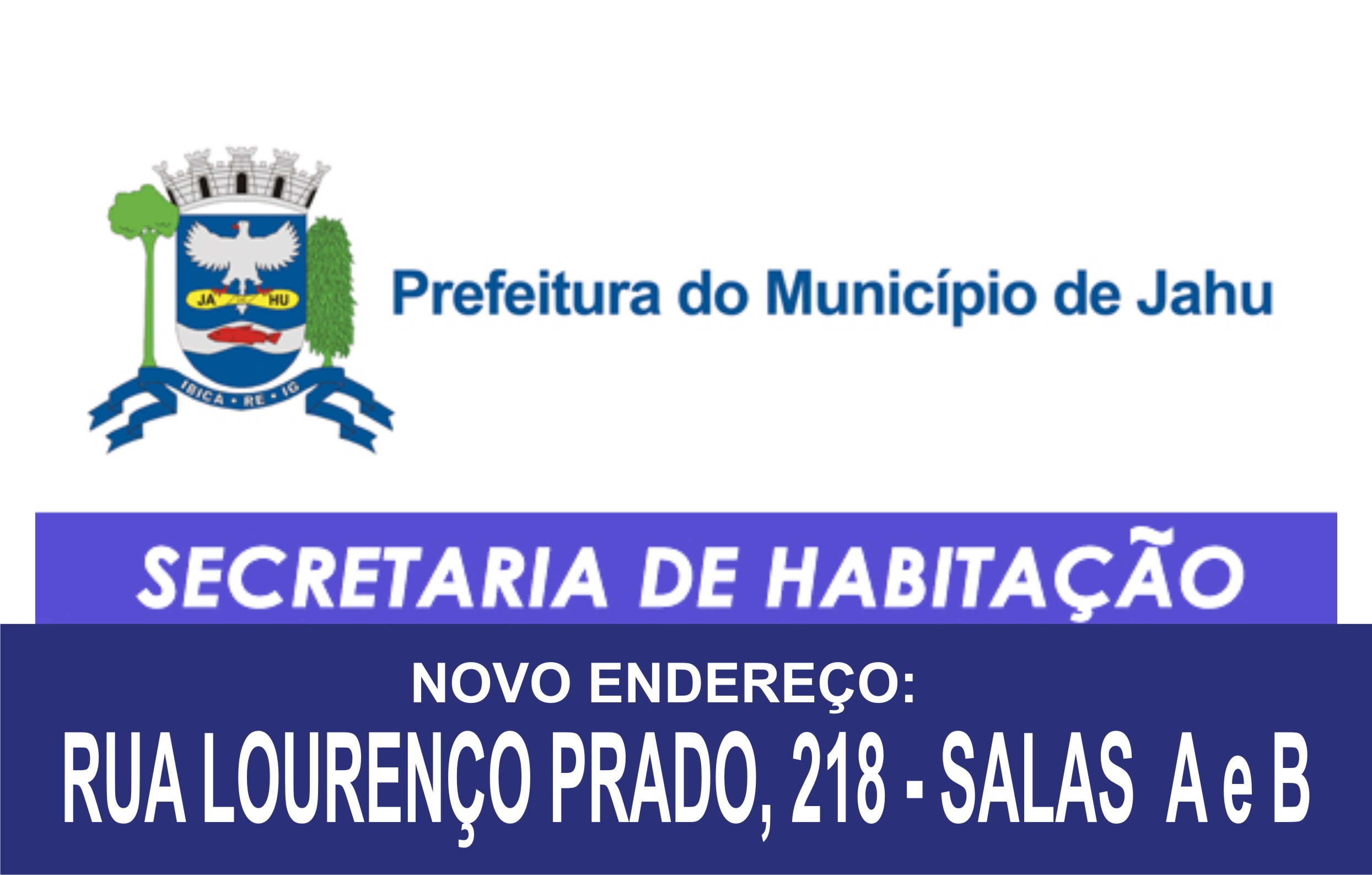 Secretaria de Habitação em novo endereço