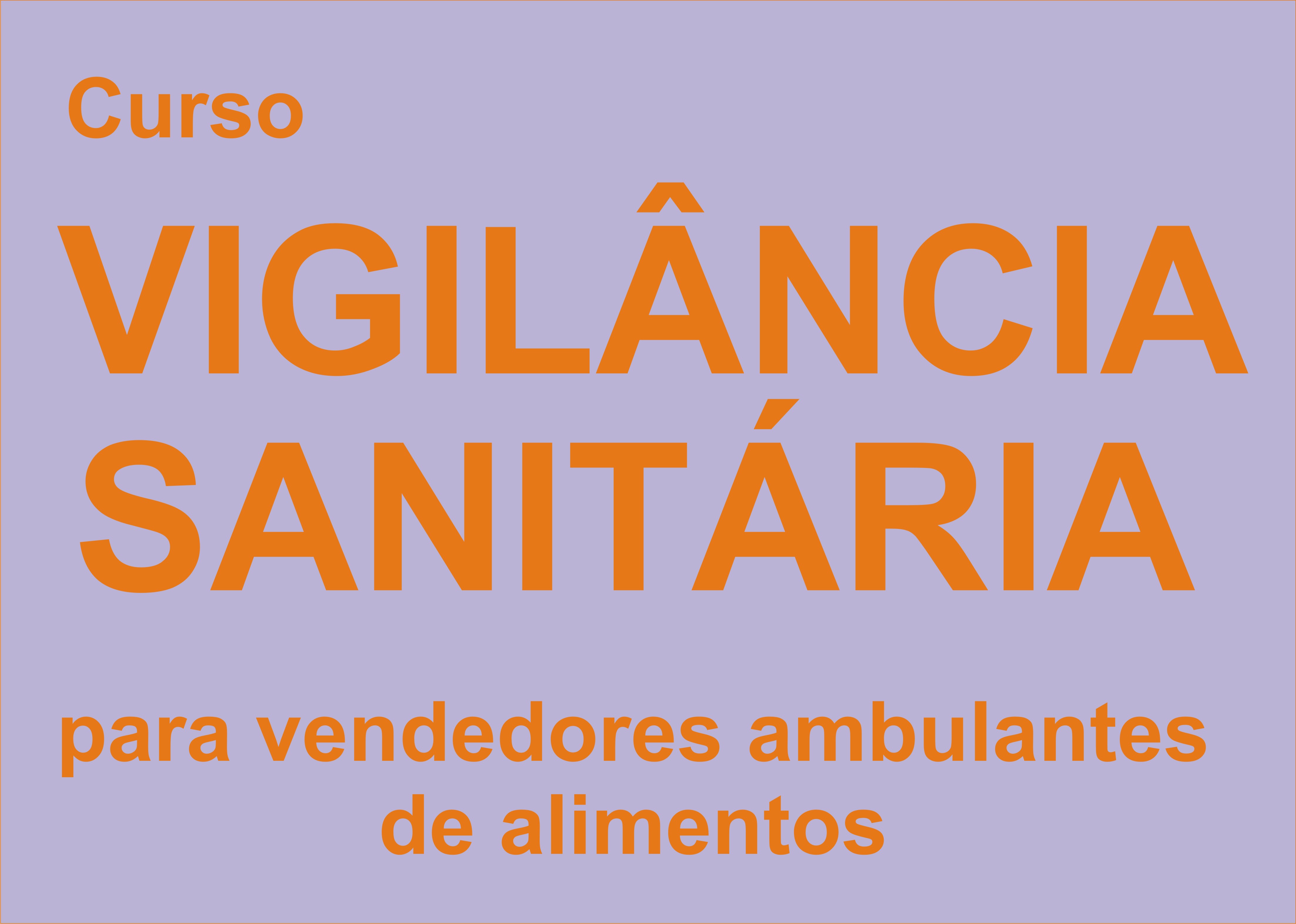 Prefeitura oferece curso da Vigilância Sanitária para ambulantes