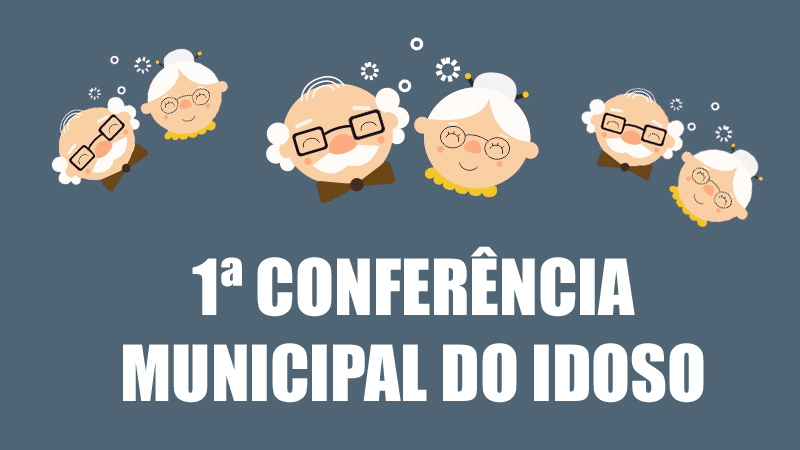 1ª Conferência Municipal do Idoso de Jahu