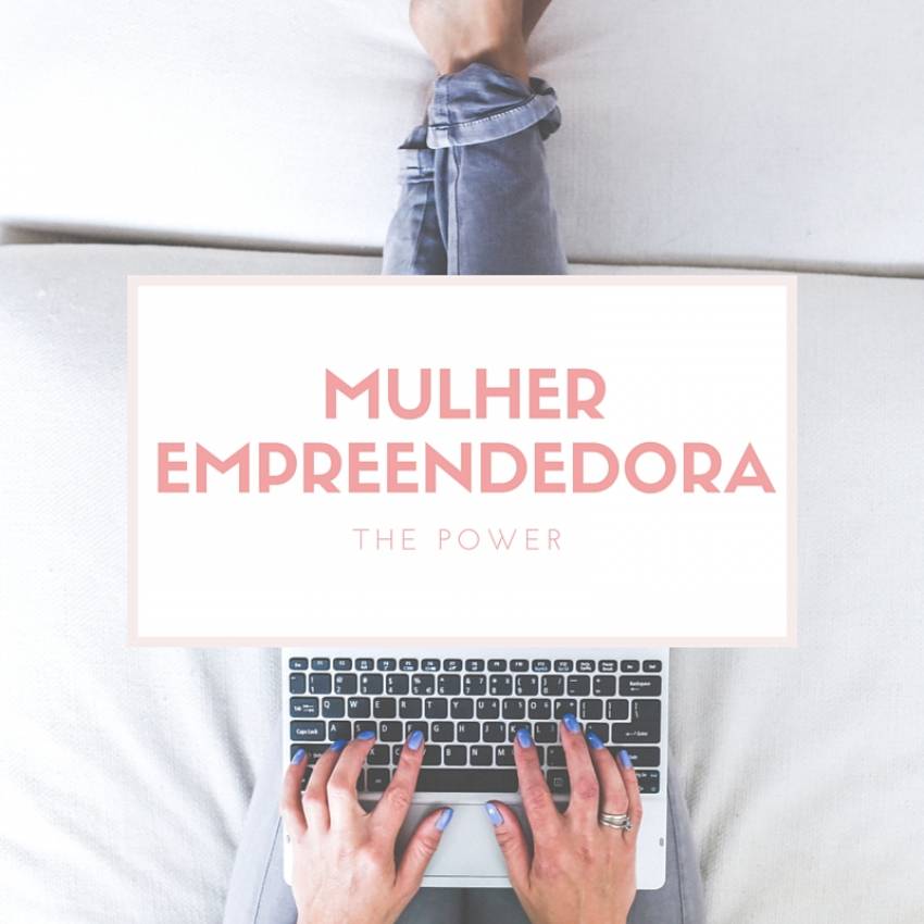 Secretaria de Políticas Públicas para Mulheres promove Semana da Mulher Empreendedora