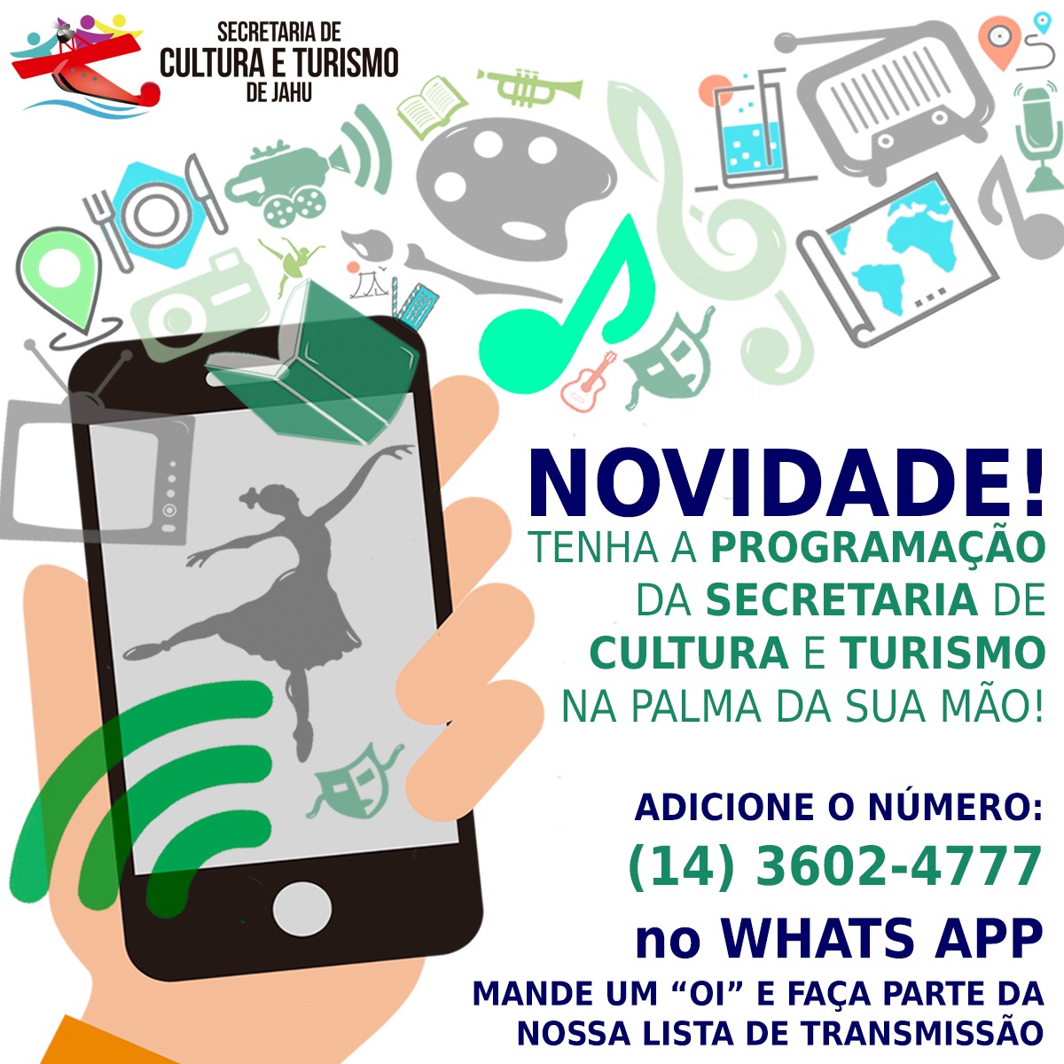 Secretaria de Cultura e Turismo: programação divulgada por Whatsapp
