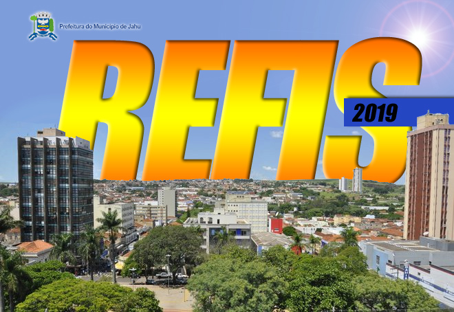 REFIS 2019 tem ínicio no Município