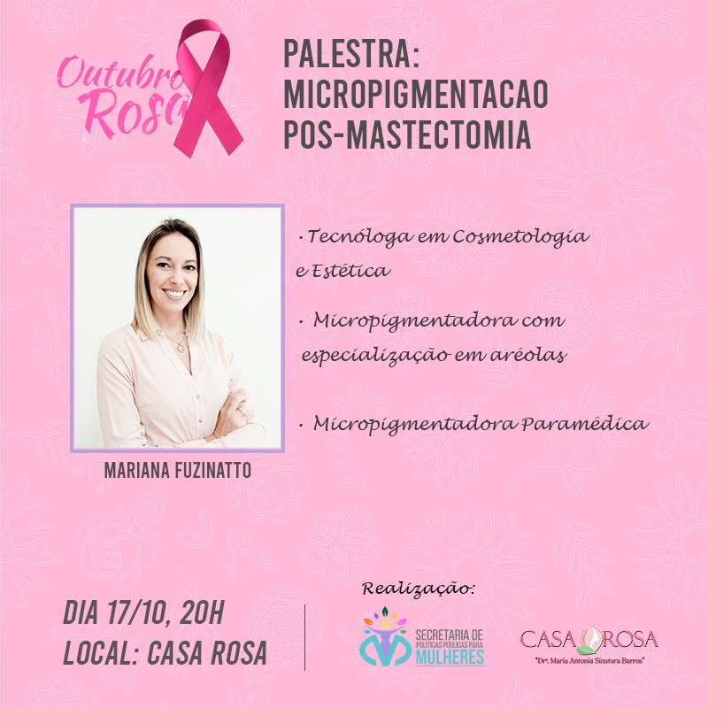 Secretaria de Políticas Públicas para Mulheres: palestra sobre Micropigmentação pós-mastectomia