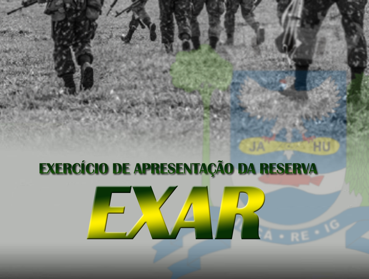 Reserva das Forças Armadas: Exercício de apresentação - EXAR