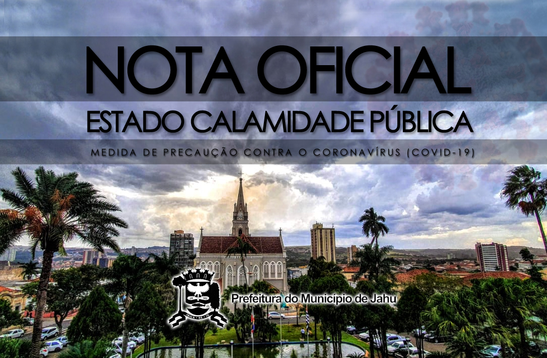 Prefeitura de Jahu decreta estado de calamidade pública
