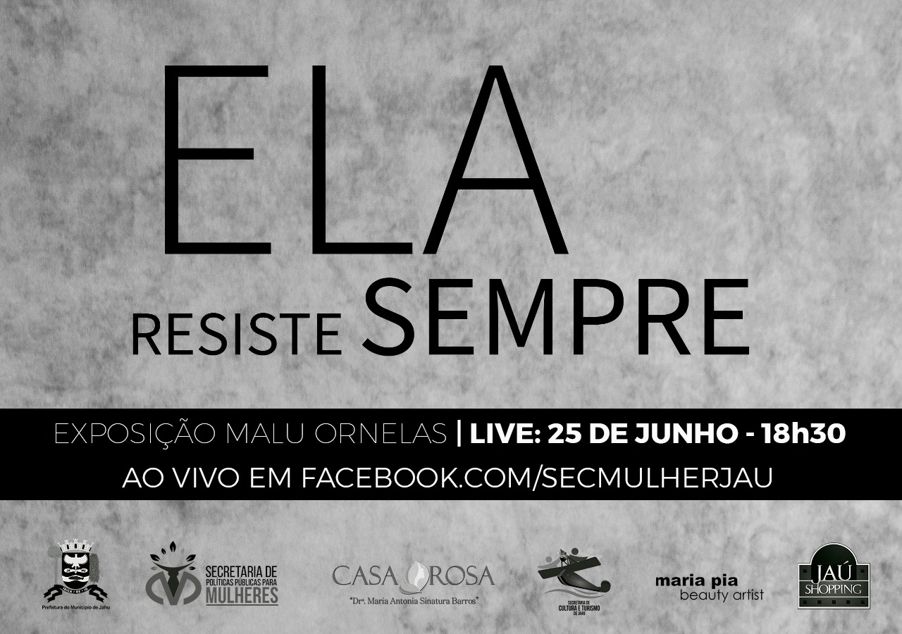 Exposição “Ela Resiste Sempre”: lançamento em ambiente virtual