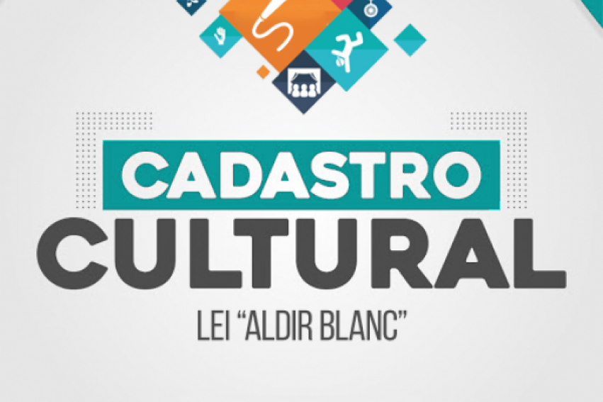 Lei Aldir Blanc: Secretaria de Cultura e Turismo inicia período de cadastro para mapear espaços culturais