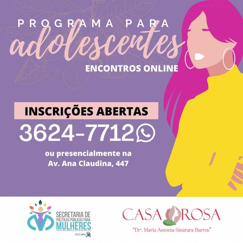 Programa para Adolescentes da Secretaria de Políticas Públicas para Mulheres e Casa Rosa está com inscrições abertas