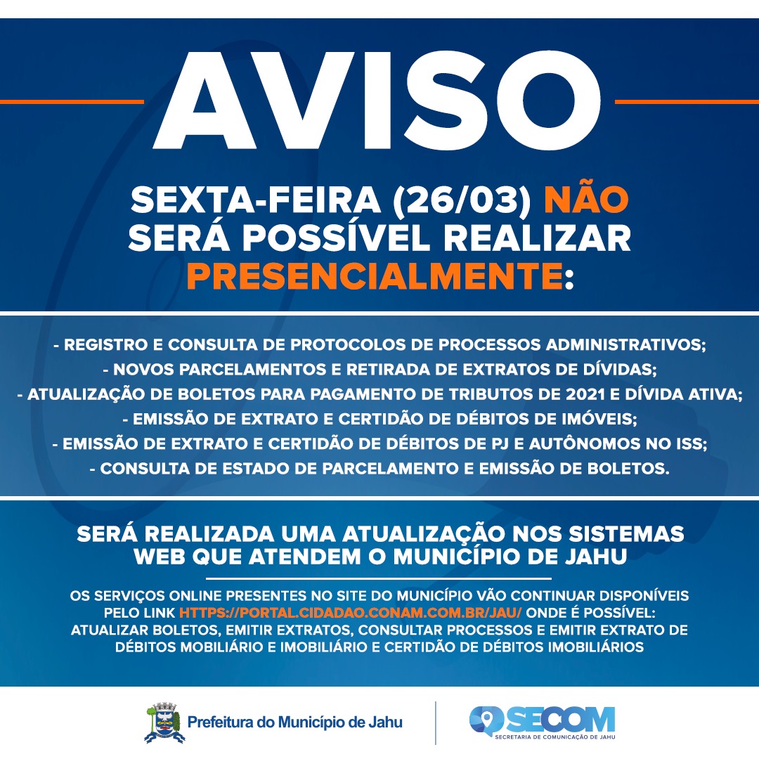 SERVIÇOS PRESENCIAIS INDISPONÍVEIS NESTA SEXTA FEIRA