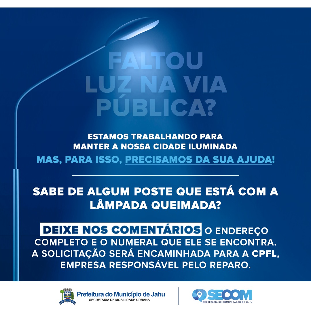 POPULAÇÃO TEM CANAL PARA INFORMAR LOCAIS SEM ILUMINAÇÃO