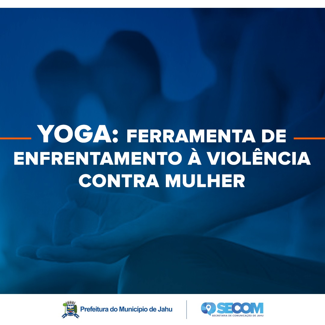 YOGA: VOLTADA ÀS MULHERES EM SITUAÇÃO DE VIOLÊNC IA