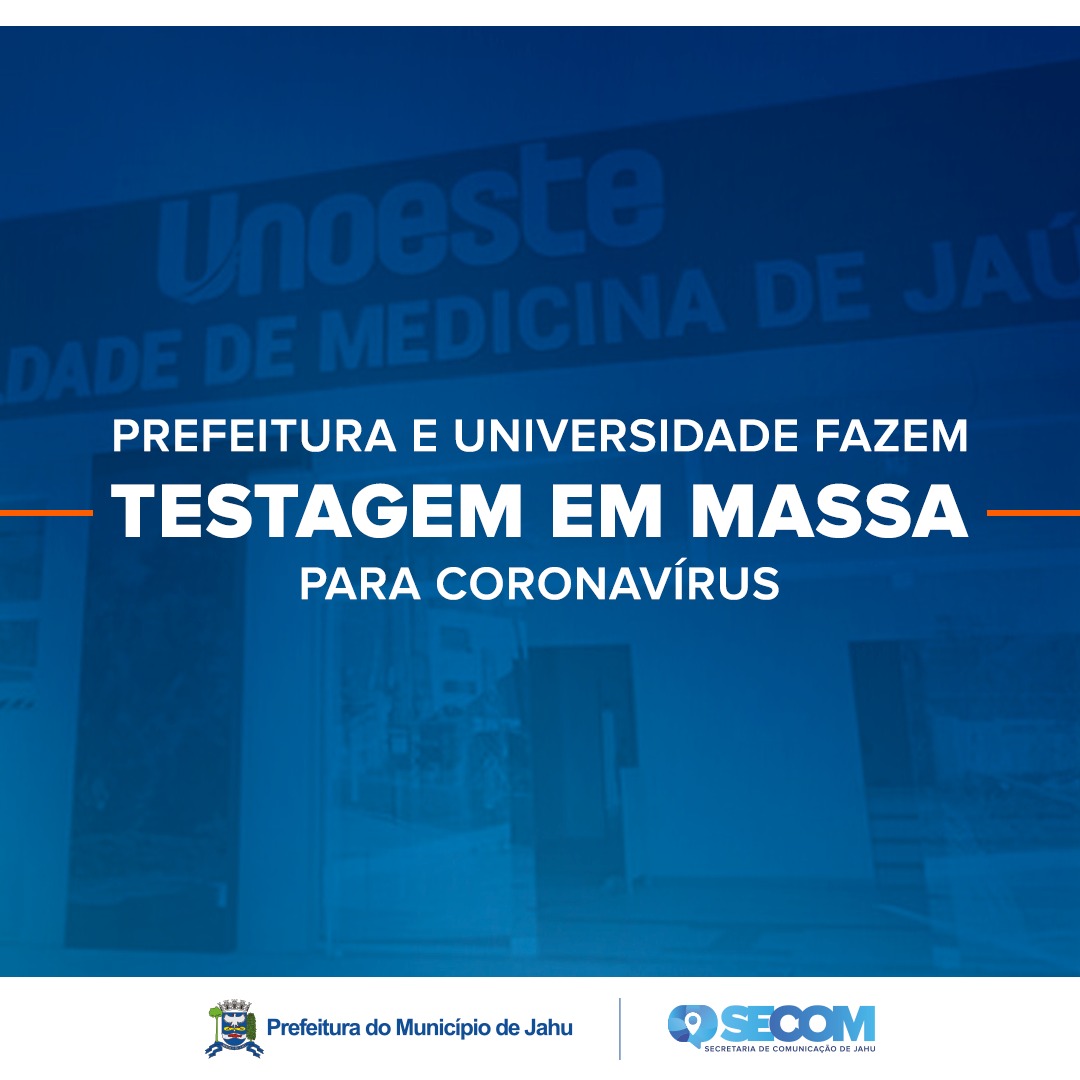 TESTES DE GRAÇA PARA A POPULAÇÃO EM JAHU