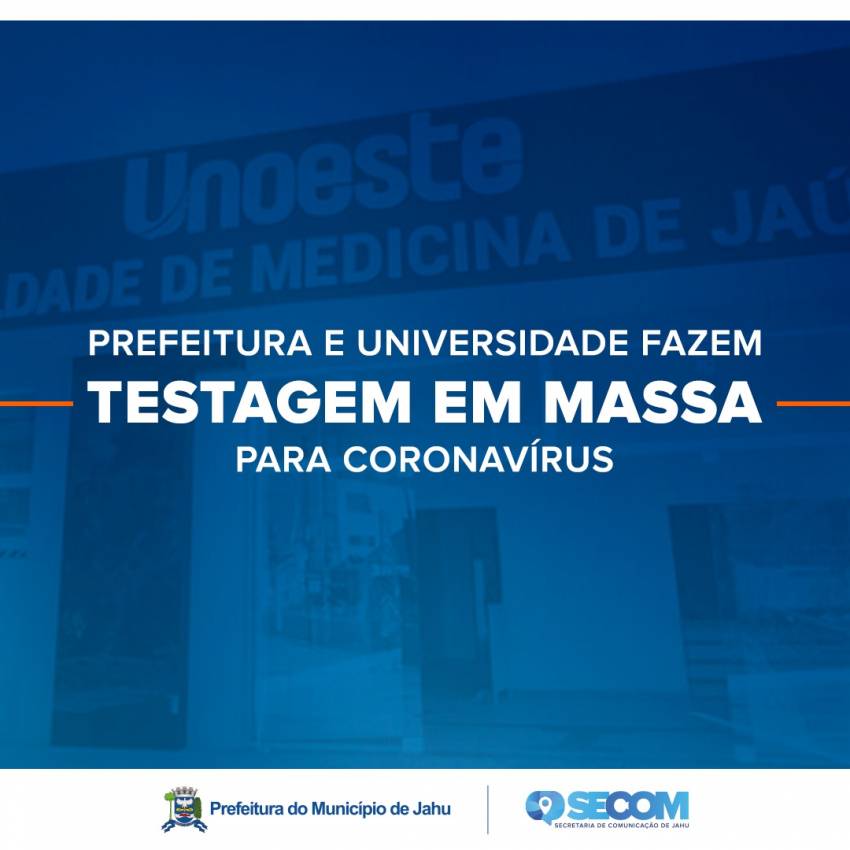 TESTES DE GRAÇA PARA A POPULAÇÃO EM JAHU