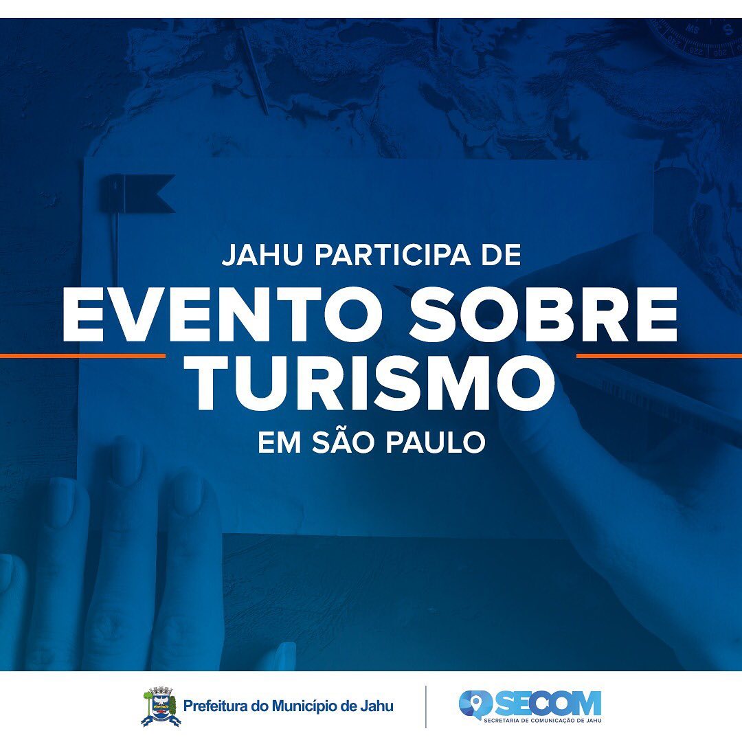 JAHU PARTICIPA DE EVENTO SOBRE TURISMO EM SÃO PAULO