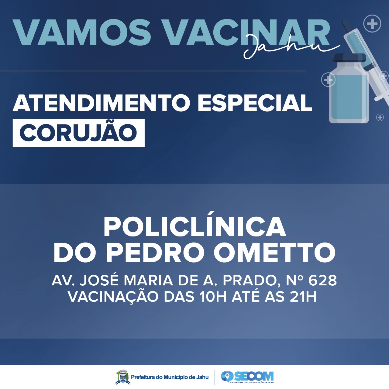 VACINAÇÃO DAS 10h às 21h