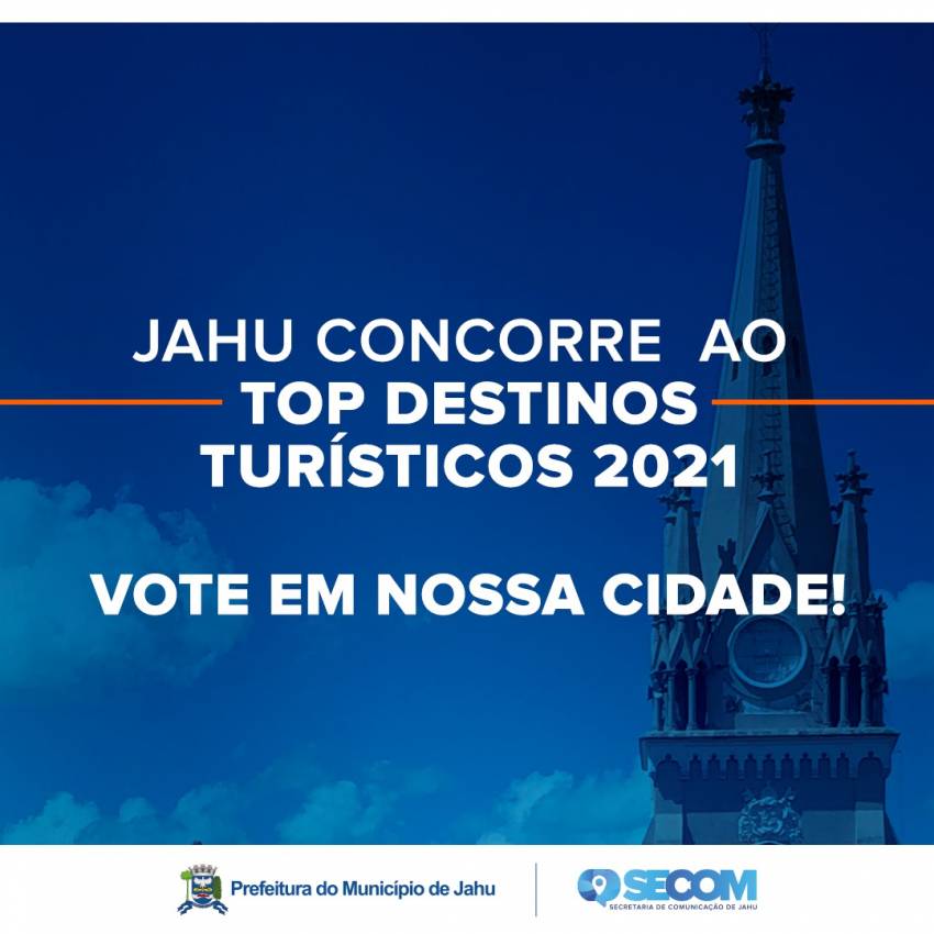 EM CONCURSO DE DESTINOS TURÍSTICOS JAHU CONCORRE EM 8 CATEGORIAS