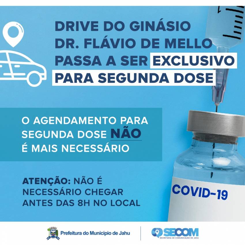 ATENÇÃO: MUDANÇA NA APLICAÇÃO DA SEGUNDA DOSE
