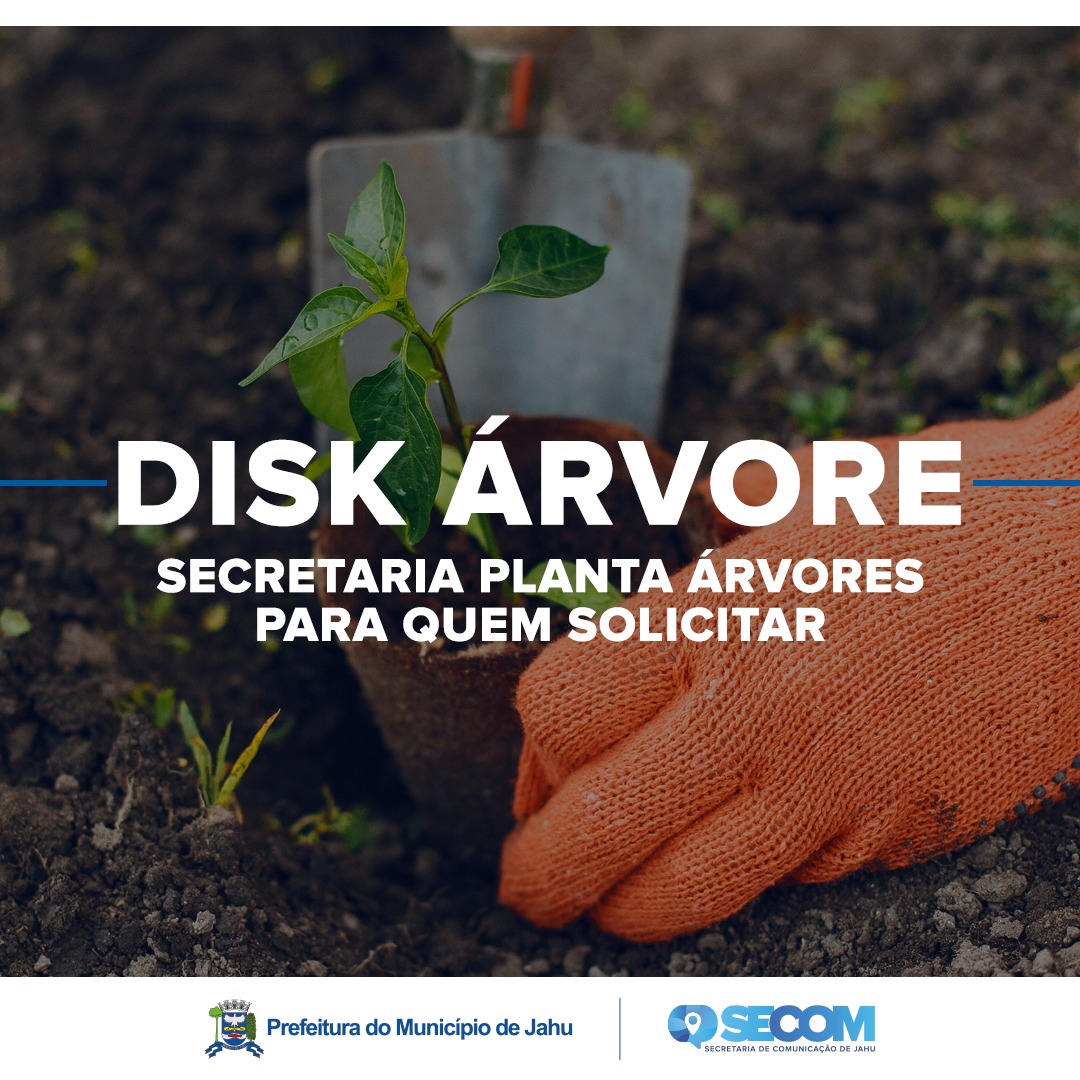 SECRETARIA PLANTA ÁRVORES PARA QUEM SOLICITAR