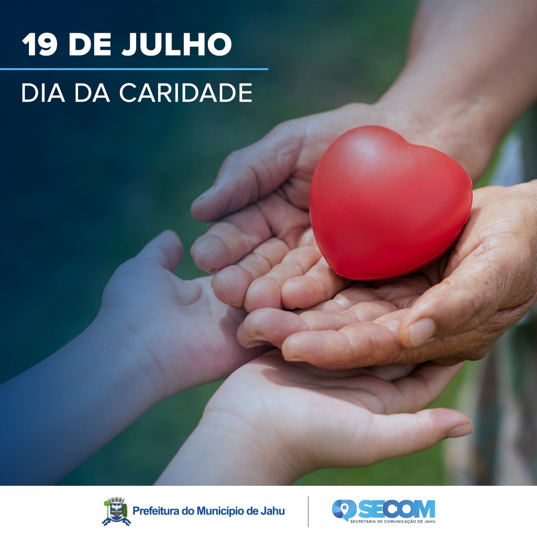 PREFEITURA CELEBRA 'DIA DA CARIDADE'