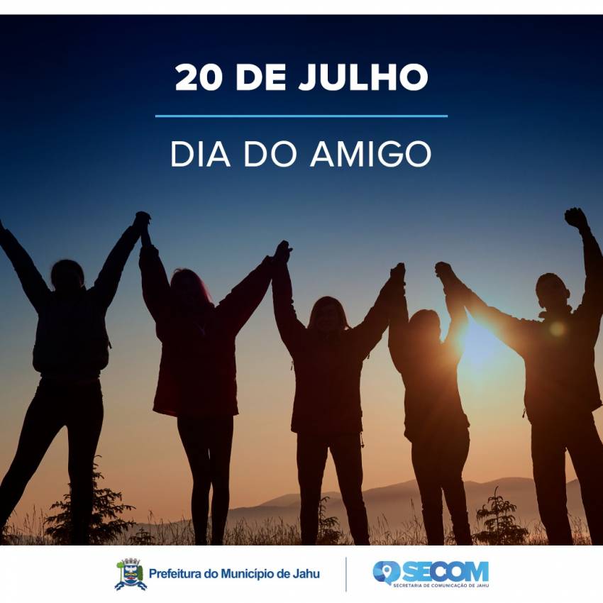 PREFEITURA COMEMORA 'DIA DO AMIGO'